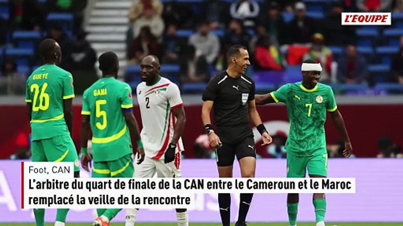 L'arbitre du quart de finale de la CAN entre le Cameroun et le Maroc remplacé la veille de la rencontre - Foot - CAN