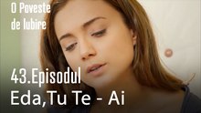 Eda , Tu Te - Ai - O Poveste de Lubire