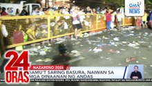 Samu’t saring basura, naiwan sa mga dinaanan ng andas | 24 Oras