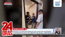 Wanted sa magkahiwalay na kaso ng pagpatay at panggagahasa ng menor de edad, arestado | 24 Oras