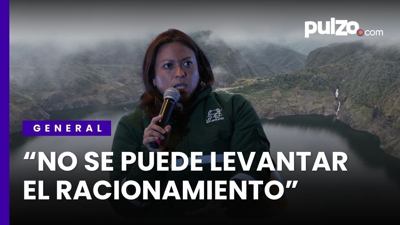 Acueducto descarta levantar racionamiento de agua en Bogotá | Pulzo