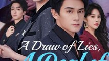 A Draw Of Lies, A Deal Of Revenge Isode - Full Movie