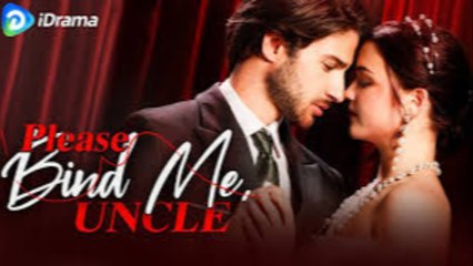 [ Hot 2026????] Please Bind Me Uncle #FULL EP
