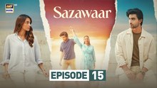 Sazawaar Episode 15 | 9 Jan 2026 |  Khaqan Shahnawaz | Alishba Khan | ARY Digital Drama