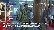 Kadispenad Brigjen TNI Donny Pramono Kunjungi Kantor KompasTV