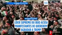 Líder Supremo do Irão acusa manifestantes de quererem agradar a Trump