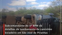 Subcomandante do 6º BPM dá detalhes de tombamento de caminhão boiadeiro em São José de Piranhas