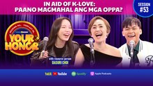 Your Honor: Paano umibig ang mga Koreano? Straight from Dasuri Choi! (Full Episode 53)