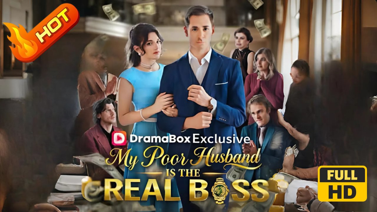 My Poor Husband Is The Real Boss | Full Movie HD - Romance Sweet Romance Modern Dysfunctional-Family Goofy Intimate Romantic Sentimental Suspenseful USA Hospital Mansion Office Contemporary All Ages Billionaire CEO Heiress/Socialite Protective Husband