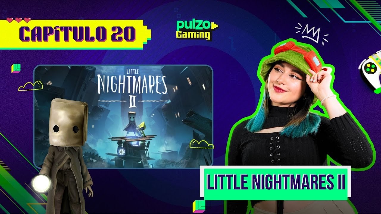 Pulzo Gaming S2: Continuamos jugando Little Nightmares II