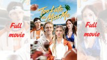 Too Late to Miss Me_Full short drama