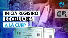 Inicia el registro de celulares a la CURP: Todo lo que debes saber paso a paso