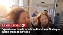 Atentado en Honduras: Lanzan explosivo a diputada a las afueras del Congreso
