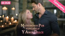 Matrimonio Por Venganza Y Amor Dulce German & Spanish