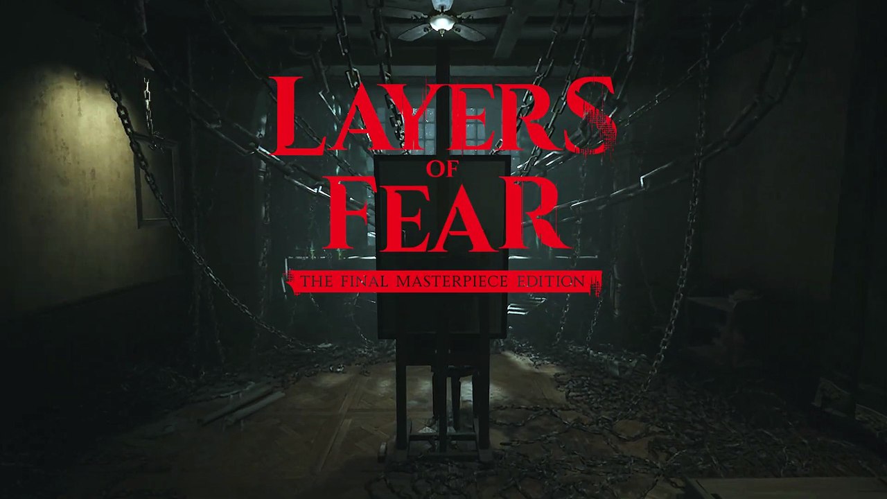 Layers of Fear Final Masterpiece Edition - Switch 2