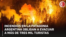 Incendios arrasan bosques en la Patagonia argentina; desalojan a más de 3 mil turistas