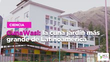 CunaWasi: la cuna jardín más grande de Latinoamérica