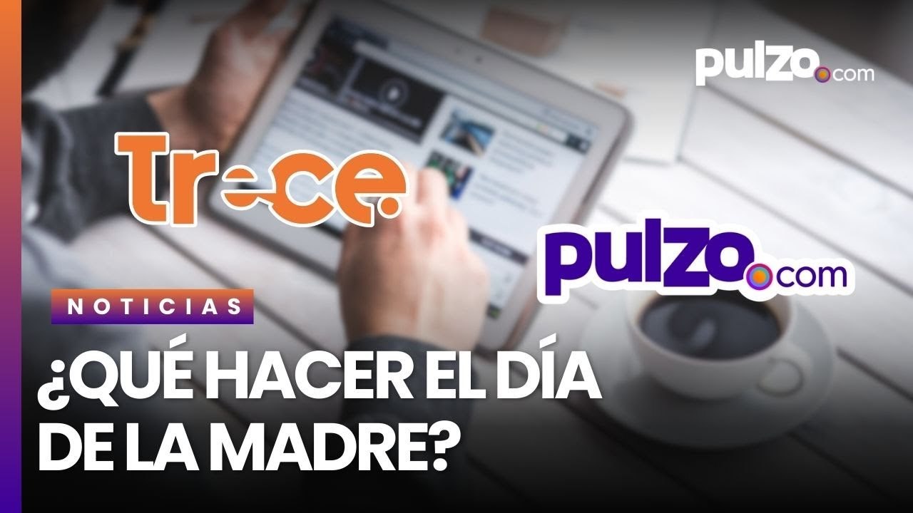 Planes y regalos ideales para el Día de la Madr...