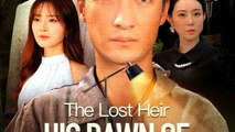 The Lost Heir: His Dawn of Reckoning (DUBBED) - Full English Sub