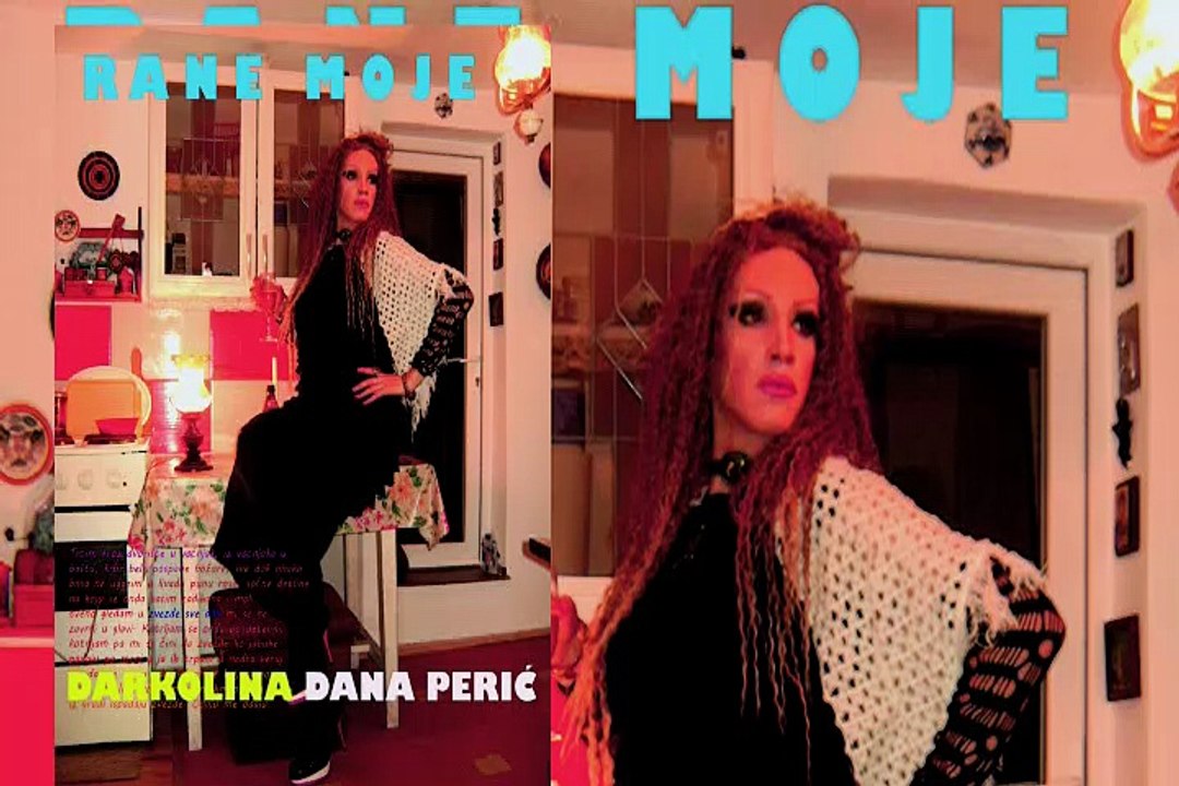 Darkolina Dana Perić - Rane Moje (audio)