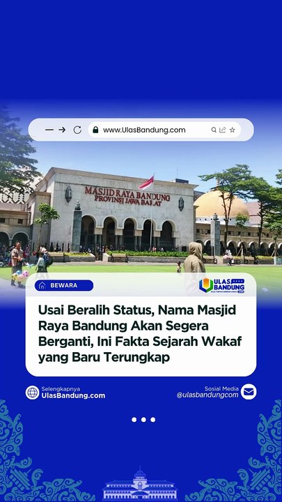 Bukan Sekadar Ganti Nama Masjid Raya Bandung Kembali Jadi Masjid Agung Usai Biaya Operasional Distop