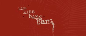 Kiss Kiss Bang Bang (2005)
