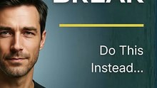 They Want You to Break — Do This Instead