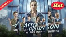 After Prison, She is No One's Daughter - FULL MOVIE