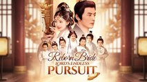 [Dubbed] Reborn Bride, Lord's Endless Pursuit - Full Movie