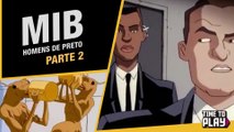 MIB - Homens de preto - Dublado PT-BR - Parte 2