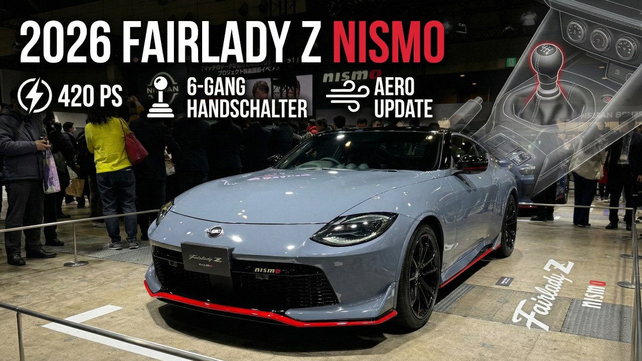 Schärfer, analoger, sportlicher: Der 2026 Nissan Fairlady Z Nismo!