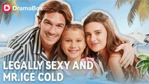 Legally Sexy and Mr. Ice Cold FULL FULLMOVIE 2026 #englishsub