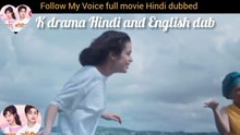 Follow My Voice Hindi Dubbed Full Movie | Part 1 | In Hindi