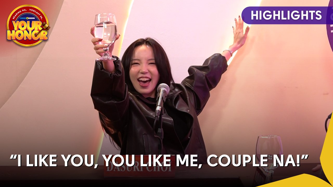 Your Honor: Dasuri Choi, shocked at confused sa dating culture ng Pilipinas!