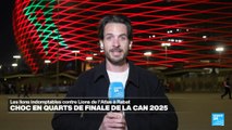 Choc en quarts de finale de la CAN 2025: premier grand test du Maroc