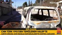 CNN TÜRK YPG'den temizlenen Halep'te