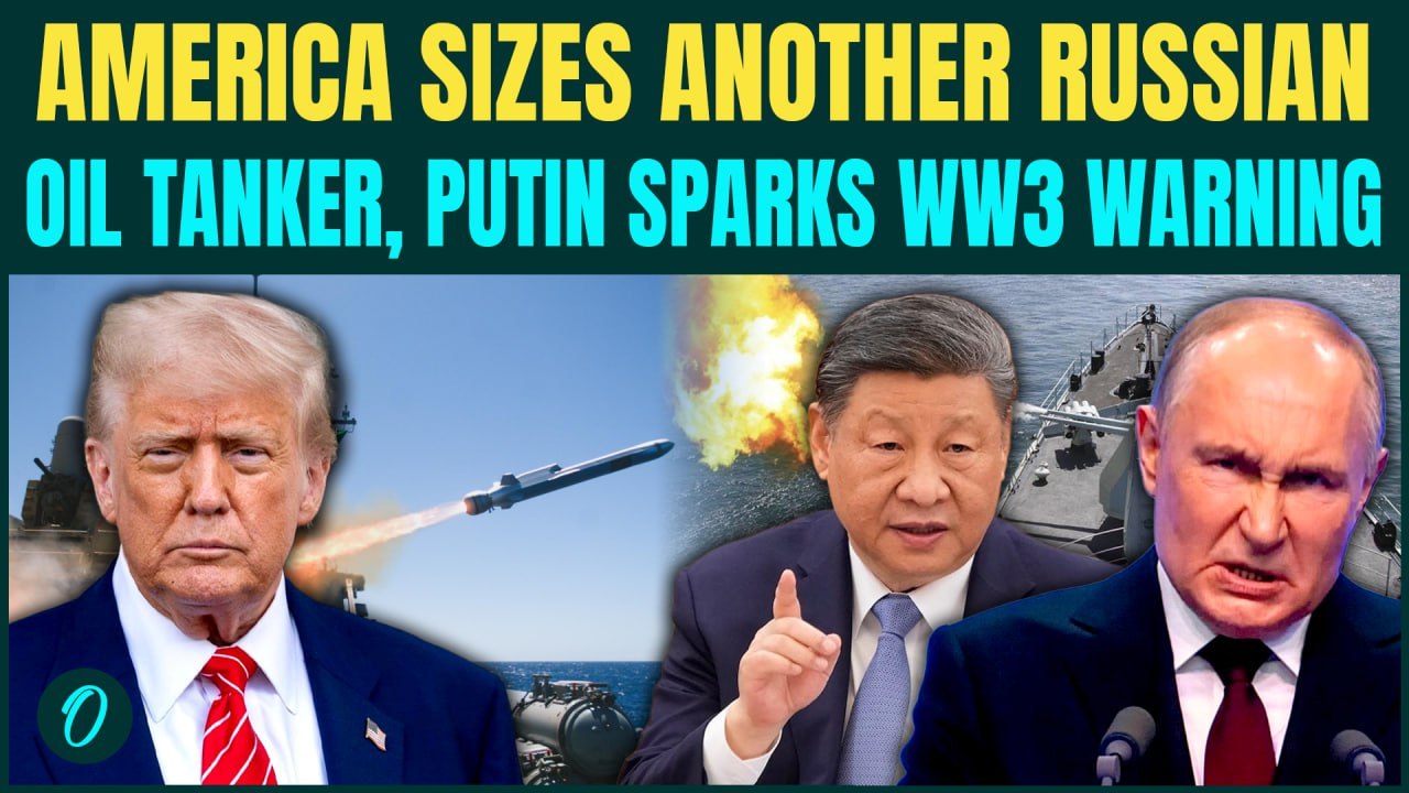 U.S. vs Russia-China Naval War Begins: 5th Oil Tanker SEIZED in Caribbean | Putin To Sink U.S Ships?