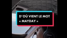 Le mot "MAYDAY"