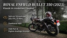 Royal Enfield Bullet 350 (2023): Retro-Feeling trifft Neuzeit