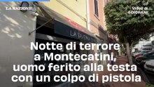 Notte di terrore a Montecatini, uomo ferito alla testa con un colpo di pistola