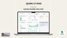 Quản lý kho - Phiên bản dành cho Doanh nghiệp sản xuất - Google sheets