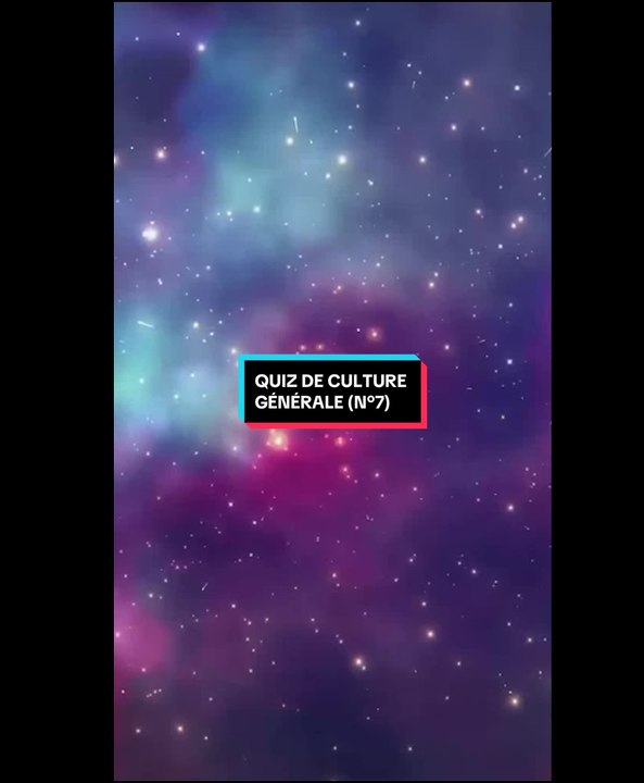 Quiz de culture générale n°7