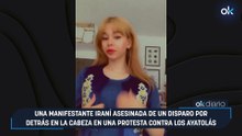 Una manifestante iraní asesinada de un disparo por detrás en la cabeza en una protesta contra los ayatolás