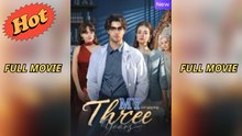 My Three Years - Full Movie