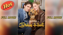 The Cure For A Broken Heart - Full Movie