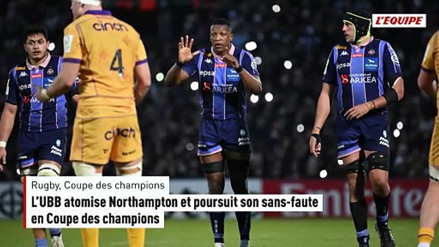 L'UBB atomise Northampton et poursuit son sans-faute en Coupe des champions - Rugby - Coupe des champions