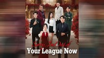 Sorry, I'm Out of Your League Now (DUBBED) - Full