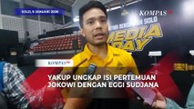 Isi Pertemuan Jokowi dan Eggi Sudjana dan Damai Hari Lubis Diungkap Yakup Hasibuan