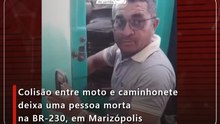 Colisão entre moto e caminhonete deixa uma pessoa morta na BR-230, em Marizópolis