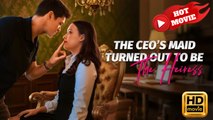 The CEOs Maid Turned Out to Be the Heiress | Full Movie HD - Drama ShortFilms Hot